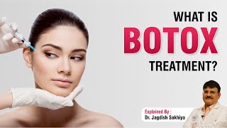 Botox Treatment by Dr. Jagdish Sakhiya | Sakhiya Skin Clinic