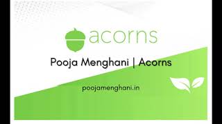 Pooja Menghani  Acorns