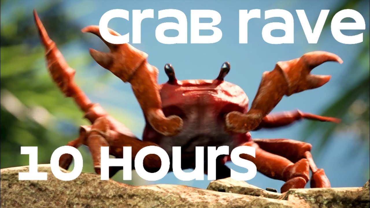Crab Rave 10 Hours Thepancakeprofile Mjg593 Request Youtube