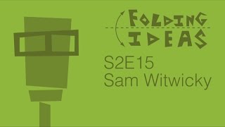 Folding Ideas - Sam Witwicky