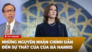 Tin Nổi Bật P1 (11-11-24) Những nguyên nhân chính dẫn đến sự thất của của bà Harris