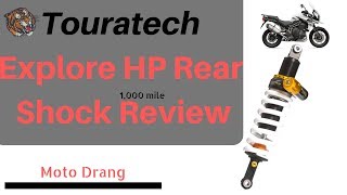 TOURATECH EXPLORE HP REAR SHOCK 1,000 Mile Impressions