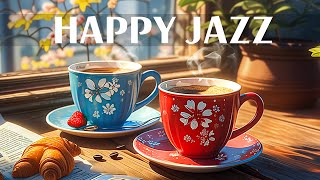 Tuesday Morning Jazz - Positive Energy of Relaxing Jazz Music & Soft Happy Bossa Nova instrumental