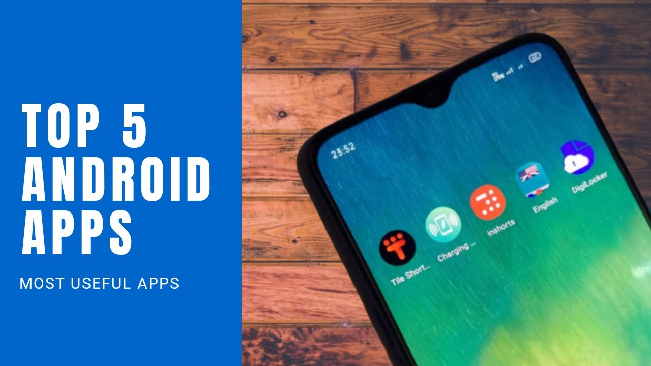 Top 5 Android Apps You Must Have In May 2020 Top 5 Most Useful Apps