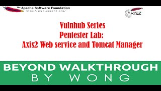 Cyber Security | Ethical Hacking | | Vulnhub | Walkthrough | Axis2 Web service Tomcat Manager