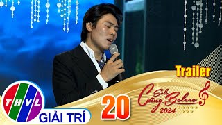 Solo Cùng Bolero Mùa 8 - Tập 20 | Trailer