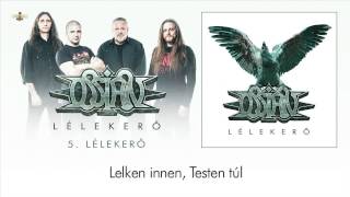 Ossian - Lélekerő (Hivatalos szöveges videó / Official lyric video)