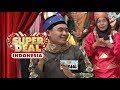 Untung banget Kang Dadang nggak salah pilih! Apa yang ditolak Kang Dadang? - Super Deal Indonesia