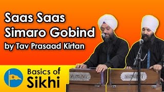 Saas Saas Simaro Gobind - Tav Prasaad Kirtan (04/12/16)