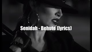 Senidah - Behute (Tekst/lyrics)