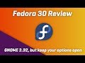 FEDORA 30  - GNOME 3.32, Pantheon, Deepin Desktop: the choice is yours