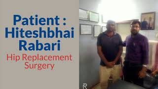 Hip replacement testimonial by hiteshbhai - Dr. Vaibhav Patel