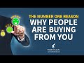 The Number One Reason Why People are Buying from you!!!! | Ruble Chandy