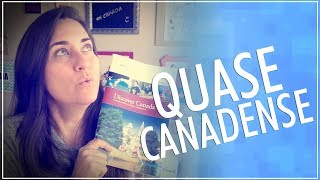 QUASE CANADENSES - FIZ A PROVA PARA A CIDADANIA CANADENSE