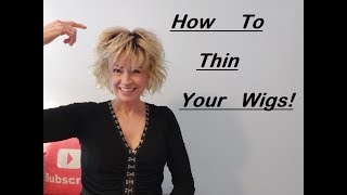 How to Thin Your Poofy Wigs to Make them Look Natural! Quick and Easy Method for Thinning Wigs!