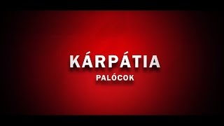 Kárpátia - Palócok