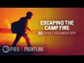 How I Survived California’s Deadliest Wildfire | FRONTLINE Short Docs