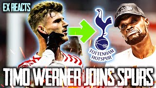 🚨BREAKING NEWS!🚨TIMO WERNER JOINS SPURS, IM SHOCKED BUT WE NEED PLAYERS! | EXPRESSIONS REACTS