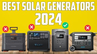 Best Solar Generators 2024 - The Only 6 You Should Consider Today