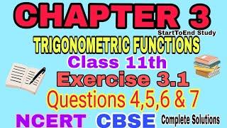 Class 11th Chapter 3 TRIGONOMETRIC FUNCTIONS Ex 3.1 Que 4,5,6 & 7 Complete Solutions NCERT CBSE