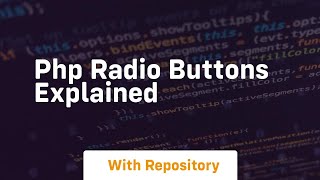 Php radio buttons explained