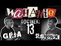 Wahanie podcast Szumowskiego i Gizy odc. 13