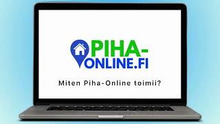 Miten Piha-Online toimii?