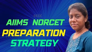 aiims norcet 2023 preparation strategy / how to crack central govt staff nurse exam aiims / nursing.