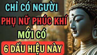 Phụ Nữ Có Phúc Khí Hay Không Nhìn Vào 6 Đặc Điểm Này Là Biết