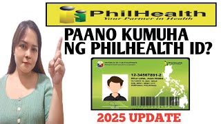 PAANO KUMUHA NG PHILHEALTH ID 2025? HOW TO GET PHILHEALTH ID in 2025?