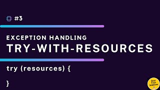 Efficient Java Coding: Using Try with Resources to Automatically Close Resources