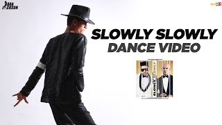 Slowly Slowly - Baba Jackson | Dance Video | Guru Randhawa Ft. Pitbull