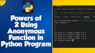 Powers of 2 Using Anonymous Function in Python Program || Python Practice Program