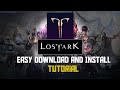 How to download & Install Lost Ark on PC 2022 | How to play Lost Ark from anywhere