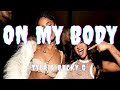 Tyla, Becky G - On My Body (Official Lyric Video)