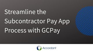 Streamline the Subcontractor Pay App Process with GCPay