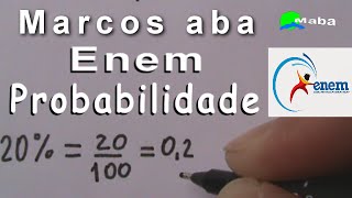 ENEM - PROBABILIDADE - Aula 03 (com Porcentagem)