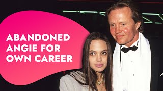 Why Angelina Jolie Forgave Her Dad? | Rumour Juice