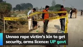 Unnao rape victim’s kin to get security, arms licence: UP govt