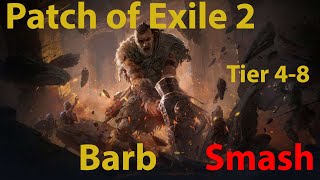 Patch of Exile 2 - Endgame Barb - Tier 4-8