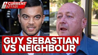 Almighty battle between Guy Sebastian and neighbour comes to an end | A Current Affair