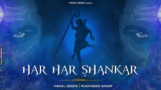 Har Har Shankar - जय जय शंकर - ( Officiaal Audio ) Vishal Zende & Rushikesh Sanap