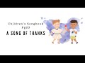 A Song of Thanks | LDS Primary Song Sing Along