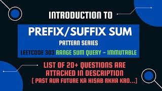 Introduction to Prefix and Suffix array | Leetcode 303 Range sum query immutable | Hindi explanation