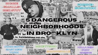 5 Dangerous Neighborhoods In Brooklyn