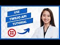 Twilio API Tutorial || How to Use Twilio API (Best Method)