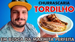 A MARMITA MAIS SABOROSA DO CANAL - Provando a Marmitona da CHURRASCARIA TORDILHO #1ªTemp. EP 19