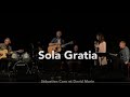 Sola Gratia | ECR en louange