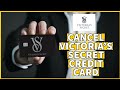 How to Cancel Victoria's Secret Credit Card 2024?