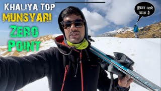 Munsyari Khaliya Top || Zero Point Trek || Complete Details || Himalayan Traveler 🔥🔥